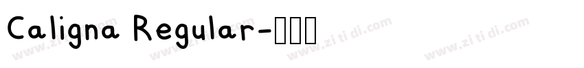 Caligna Regular字体转换 Caligna Regular字体转换